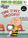 Cover image for Time for the Vet, Snoopy!